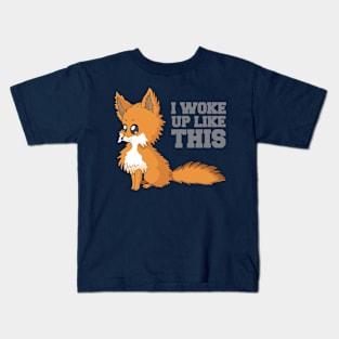 Fox woke up like this Kids T-Shirt